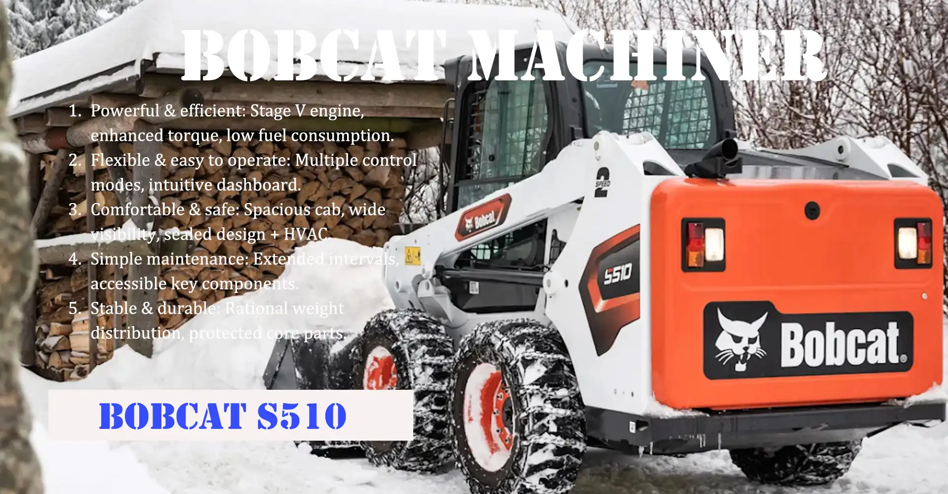 Bobcat S510 Equipment