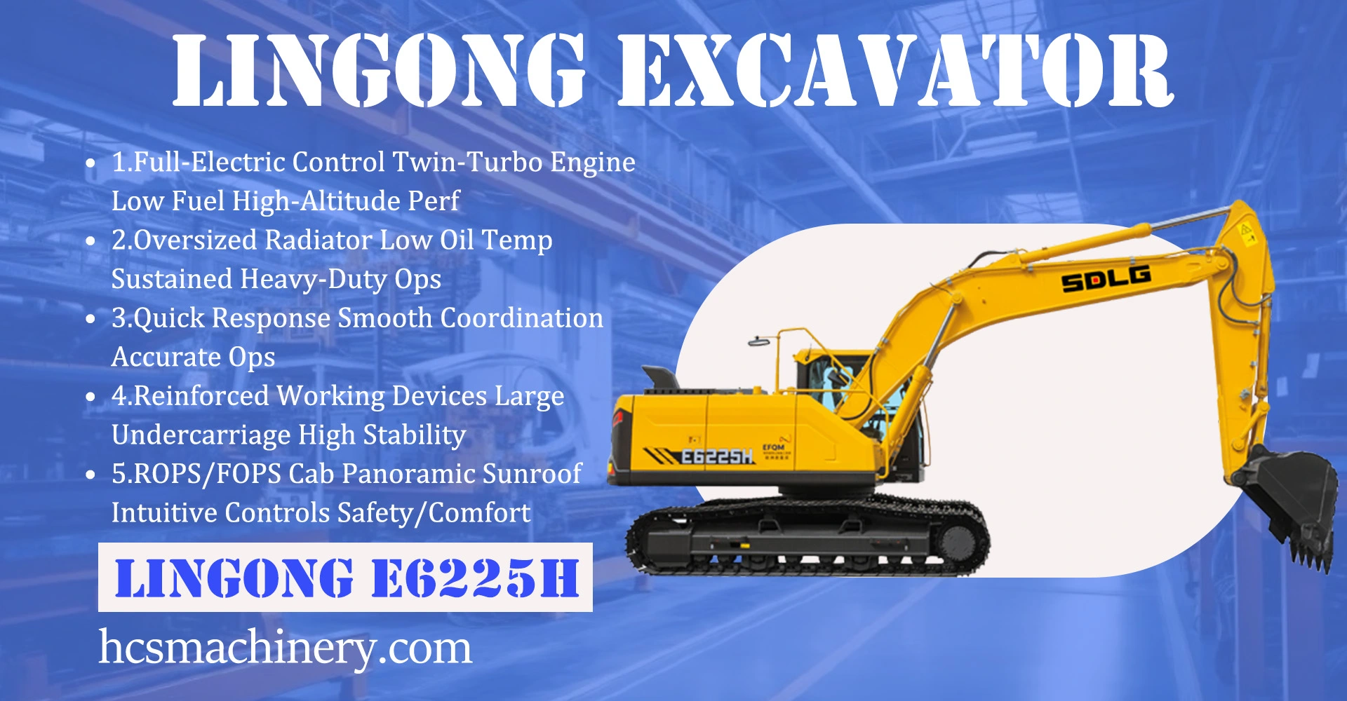 LINGONG E6225H EXCAVATOR